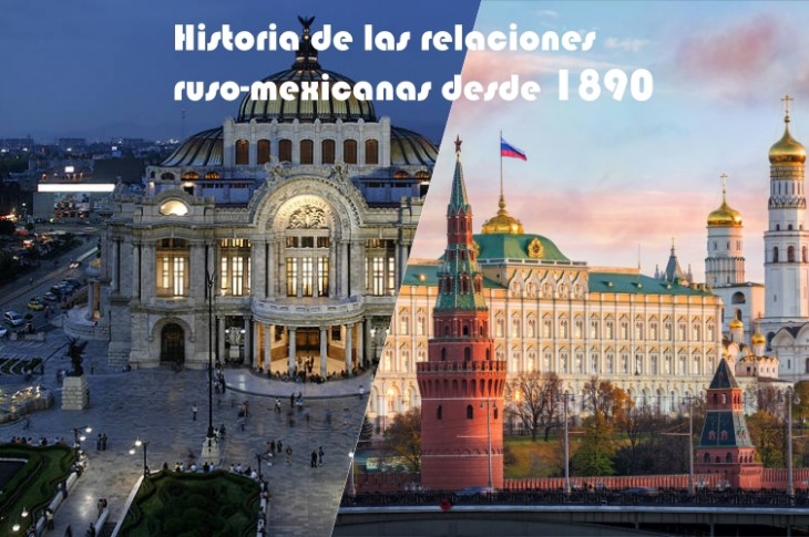 Historia de las relaciones ruso-mexicanas desde 1890